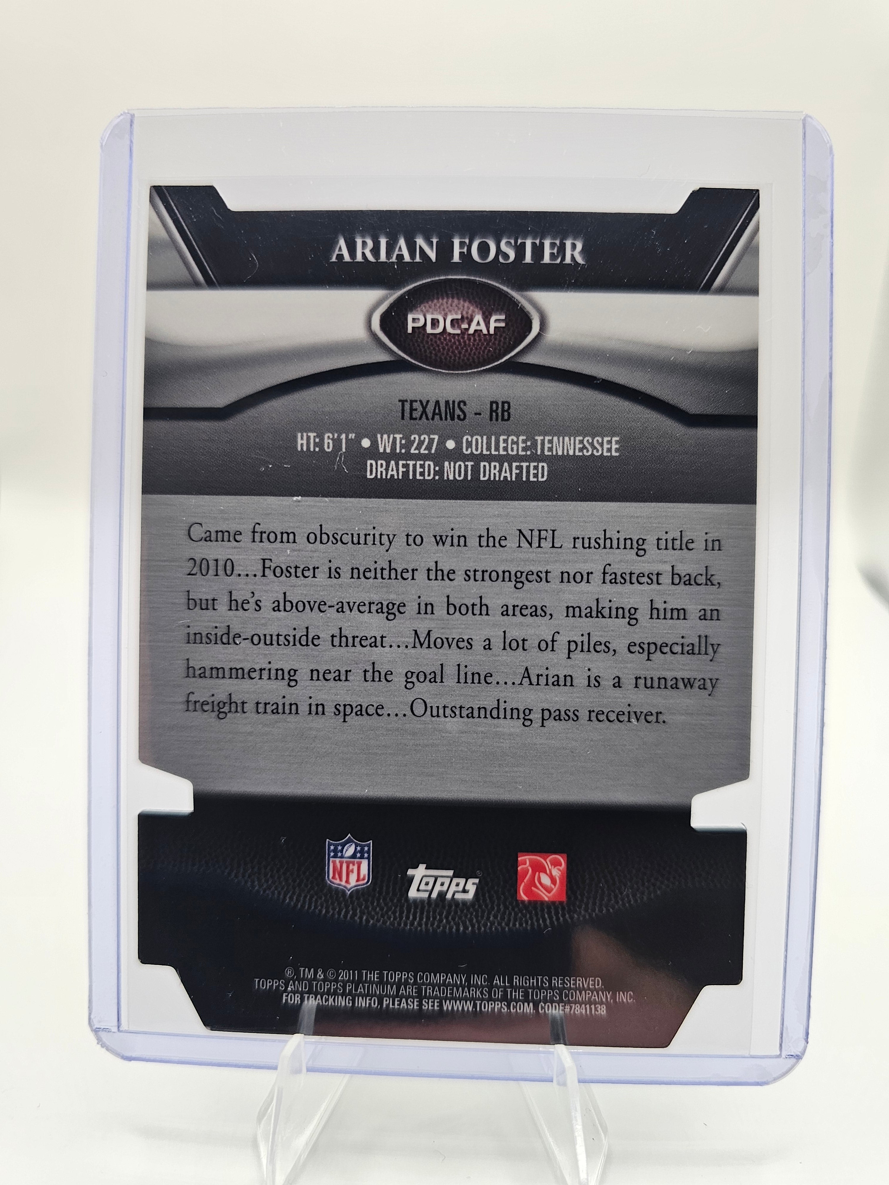 2011 Topps Platinum #PDC-AF Arian Foster Die Cuts